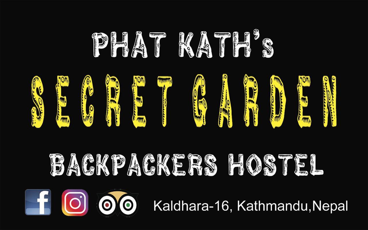 Phat Kath'S Secret Garden Backpackers Hostel Kathmandu Esterno foto